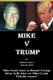 Mike v Trump - Mike Grant takes on Donald Trump; Brian Kelly takes on Mike Grant; Pick the winner! (Paperback): Michael Grant,...