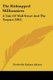The Kidnapped Millionaires - A Tale Of Wall Street And The Tropics (1901) (Paperback): Frederick Upham Adams