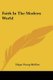 Faith In The Modern World (Paperback): Edgar Young Mullins