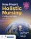 Dossey  &  Keegan's Holistic Nursing: A Handbook For Practice (Hardcover, 8th Revised edition): Mary A Blaszko Helming,...