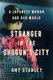 Stranger in the Shogun's City - A Japanese Woman and Her World (Hardcover): Amy Stanley