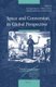 Space and Conversion in Global Perspective (Hardcover): Giuseppe Marcocci, Aliocha Maldavsky, Wietse Boer, Ilaria Pavan