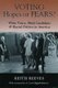 Voting Hopes or Fears? - White Voters, Black Candidates, and Racial Politics in America (Paperback, New Ed): Keith Reeves