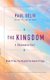 The Kingdom - A Channeled Text (Paperback): Paul Selig