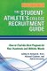 The Student-Athlete'S College Recruitment Guide (Hardcover): Ashley B Benjamin, Michael Cauthen, Patrick Donnelly