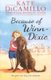 Because of Winn-Dixie (Paperback): Kate Dicamillo