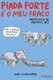 Piada Forte e o Meu Fraco (Portuguese, Paperback): Adao Iturrusgarai