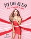 My Life as Eva - The Struggle is Real (Paperback): Eva Gutowski