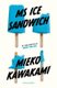 Ms Ice Sandwich (Paperback): Mieko Kawakami