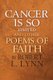 Cancer Is So Limited and Other Poems of Faith (Paperback): Robert L. Lynn