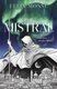 The Mistral (Paperback): Felix Mosse