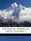Polemical Works in Latin Volume 2 (Paperback): John D. 1384 Wycliffe