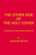 The Other Side Of The Holy Cover - Hundreds Of Bible Based Articles (Paperback): Jacques Gauvin