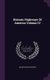 Historic Highways Of America Volume IV (Hardcover): Archer Butler Hulbert