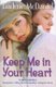 Keep Me in Your Heart - Three Novels (Paperback): Lurlene McDaniel
