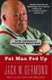 Fat Man Fed Up - How American Politics Went Bad (Paperback, Random House Trade Paperback ed): Jack W Germond