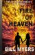 Fire of Heaven (Paperback): Bill Myers