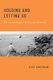 Holding and Letting Go - The Social Practice of Personal Identities (Hardcover): Hilde Lindemann