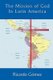 The Mission of God in Latin America (Paperback, New): Ricardo Gomez