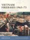 Vietnam Firebases 1965-73 - American and Australian Forces (Paperback): Randy E.M. Foster