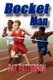 Rocket Man (Paperback): Pat Patterson
