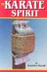 The Karate Spirit (Paperback): Randall G Hassell