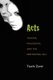 Acts - Theater, Philosophy, and the Performing Self (Paperback): Tzachi Zamir