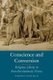 Conscience and Conversion - Religious Liberty in Post-Revolutionary France (Hardcover): Thomas A. Kselman