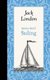 Small-Boat Sailing (Hardcover): Jack London