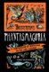 Breverton's Phantasmagoria - A Compendium Of Monsters, Myths And Legends (Hardcover): Terry Breverton