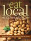 The Eat Local Cookbook - Seasonal Recipes from a Maine Farm (Paperback): Lisa Turner
