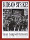 Kids on Strike! (Paperback): Susan Campbell Bartoletti