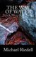 The Way of Water - Perch Mountain Poems 2002-2012 (Paperback): Michael Riedell