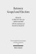 Between Gospel and Election - Explorations in the Interpretation of Romans 9-11 (Hardcover): Frank Schleritt, J. Ross Wagner,...