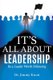 It's All about Leadership (Paperback): Jimmy Knott