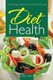Diet Health - The Dieting Cookbook with Grain Free Recipes (Paperback): Shara Hank, Driskill Beulah