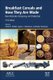Breakfast Cereals and How They Are Made - Raw Materials, Processing, and Production (Paperback, 3rd edition): Alicia A. Perdon,...
