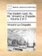 The Modern Cook. by Mr. Vincent La Chapelle, ... Volume 2 of 3 (Paperback): Vincent La Chapelle