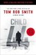 Child 44 (Paperback): Tom Rob Smith