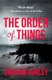The Order of Things (Paperback): Graham Hurley