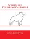 Schipperke Coloring Calendar (Paperback): Gail Forsyth