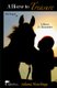 A Horse to Treasure (Paperback): Juliana Hutchings
