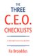 The Three C.E.O. Checklists - A Leadership Process That Actually Works (Paperback): Ra Broaddus