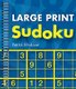 Large Print Sudoku (Large print, Paperback, Large type / large print edition): Patrick Blindauer