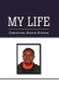 My Life (Hardcover): Christopher Abiodun Stephen