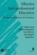 Effective Interprofessional Education - Development, Delivery and Evaluation (Hardcover): D Freeth
