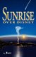 Sunrise Over Disney (Paperback): L.N. Smith