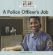 A Police Officer's Job (Paperback): Virginia O'Brian