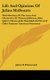 Life And Opinions Of Julius Melbourn - With Sketches Of The Lives And Characters Of Thomas Jefferson, John Quincy Adams, John...