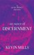 An Ounce of Discernment - The Ounce Project - Book Seven (Paperback): Kevin Mills